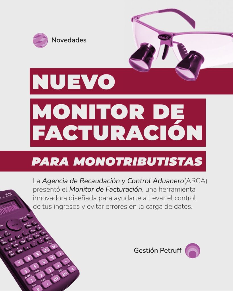Transformá la tecnología en tu mejor aliada fiscal. Con el nuevo Monitor de Facturación de ARCA, llevá el control de tus ingresos con total claridad. En Gestión Petruff, te acompañamos para que aproveches al máximo esta innovación y mantengas tu negocio siempre en regla.